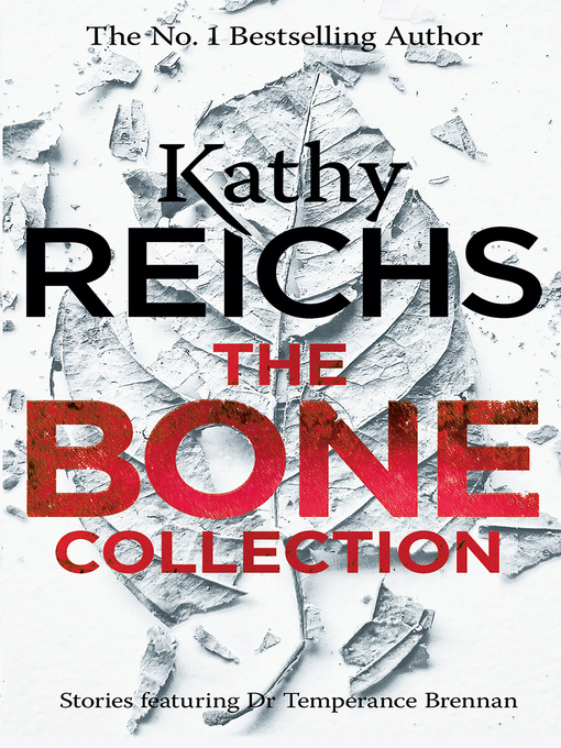 Title details for The Bone Collection by Kathy Reichs - Wait list
